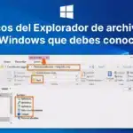 Trucos del Explorador de archivos de Windows que debes conocer