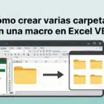 Cómo crear varias carpetas con una macro en Excel VBA