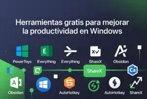 Herramientas gratis para mejorar la productividad en Windows