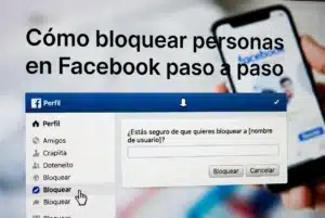 Cómo bloquear personas en Facebook paso a paso
